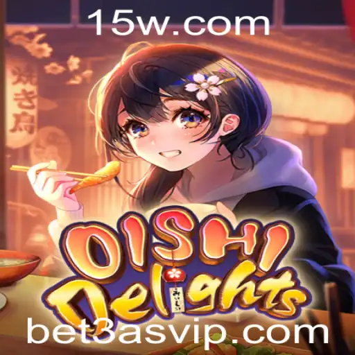 Desvendando OishiDelights: O Novo Fenômeno dos Jogos com a Palavra-Chave bet3as
